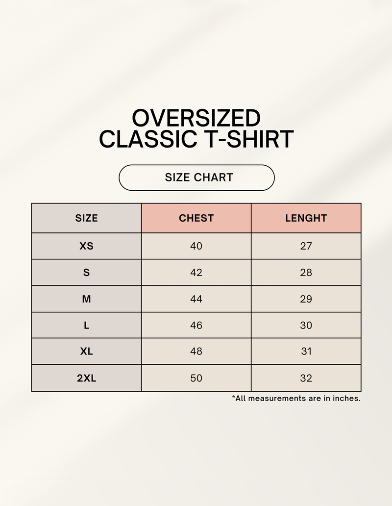 Size Chart for One Of A Kind Oversized T Shirt for Women | House Of Anit