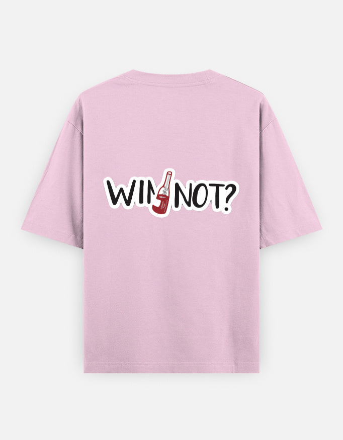 Wine Not Oversized T Shirt for Women - Back View | House Of Anit