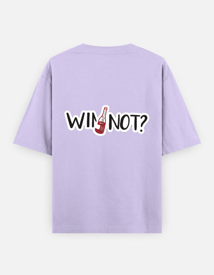 Wine Not Oversized T Shirt for Women - Back View | House Of Anit