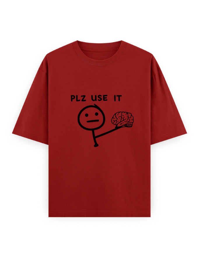 Please Use Brain Oversized T Shirt for Women - Front View | House Of Anit