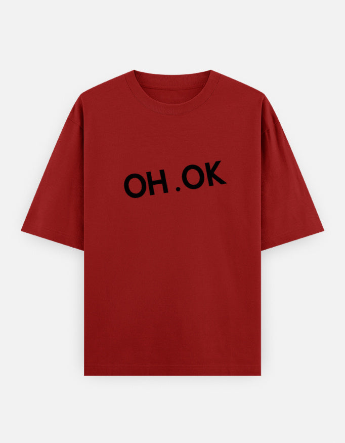 Oh OK Oversized T Shirt for Women - Front View | House Of Anit