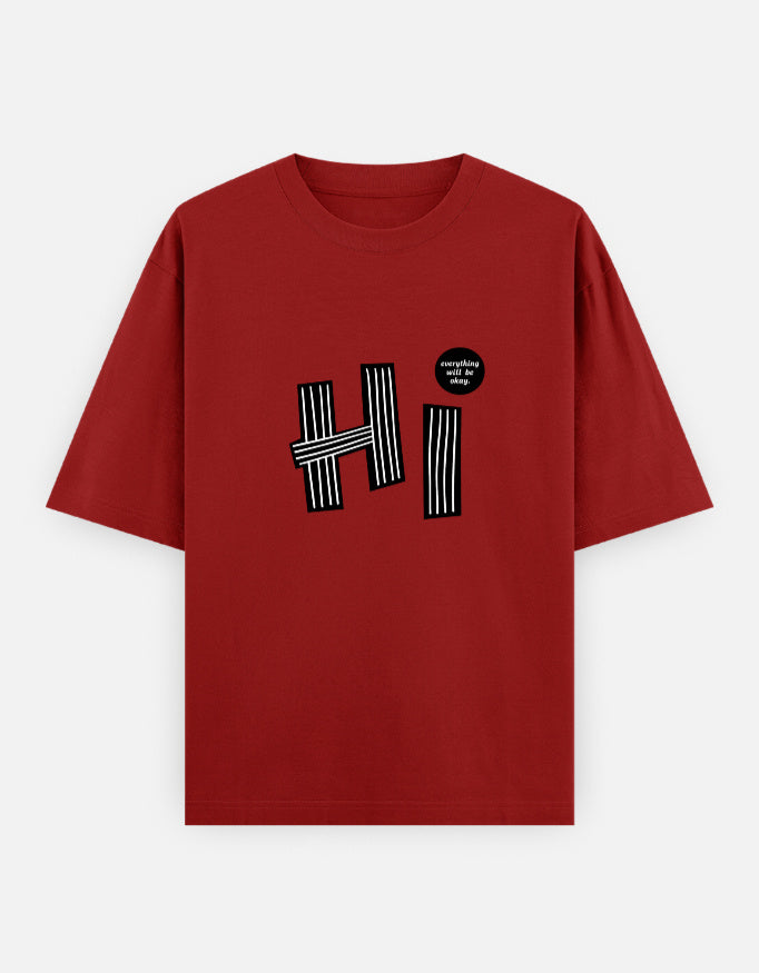 Hi Everything Okay Oversized T Shirt for Women - Front View | House Of Anit