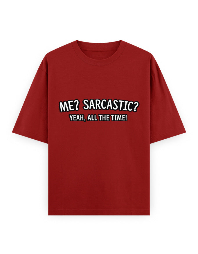 Sarcastic All Time Oversized T Shirt for Women - Front View | House Of Anit