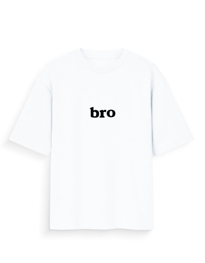 Bro Oversized T Shirt for Women - Front View | House Of Anit