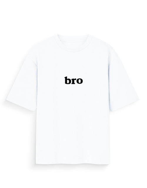 Bro Oversized T Shirt for Women - Front View | House Of Anit