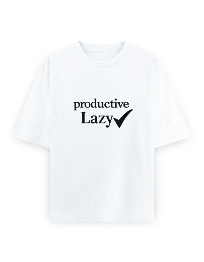 Productive Lazy Oversized T Shirt for Women - Front View | House Of Anit