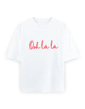 Ooh La La Oversized T Shirt for Women - Front View | House Of Anit