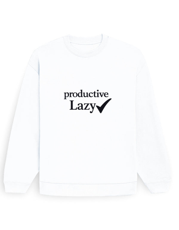 Professionally Lazy Sweatshirt