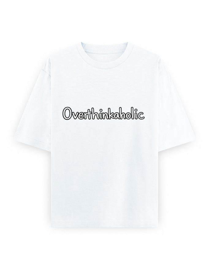 Overthinkaholic Oversized T Shirt for Women - Front View | House Of Anit
