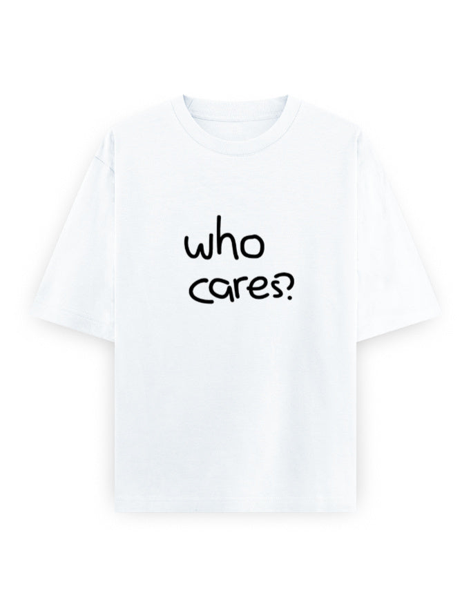 Who Cares Oversized T Shirt for Women - Front View | House Of Anit