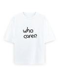Who Cares Oversized T Shirt for Women - Front View | House Of Anit