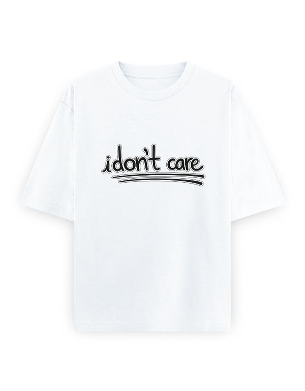 I Dont Care Oversized T Shirt for Women