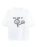 Please Use Brain Oversized T Shirt for Women - Front View | House Of Anit