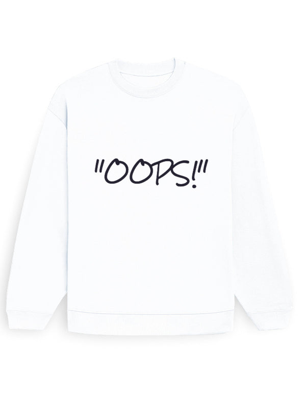 Oops Sweatshirt