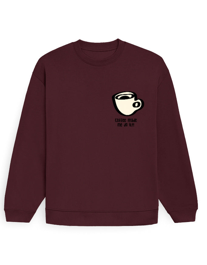 White oversized sweatshirt with small chest-print coffee cup graphic and 'coffee made me do it!!!' text (view 4)
