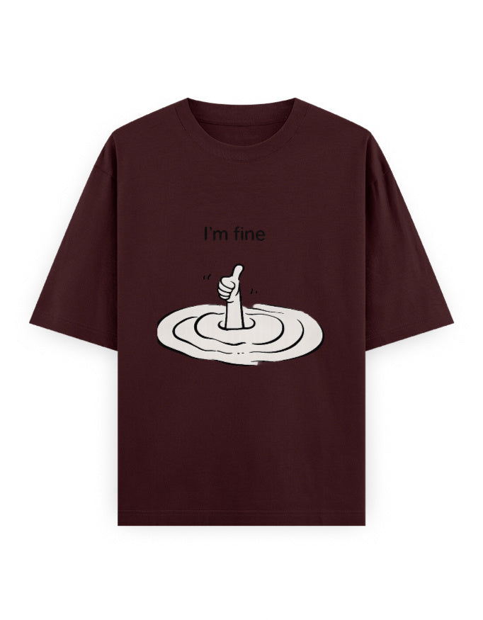 I Am Fine Oversized T Shirt for Women - Front View | House Of Anit