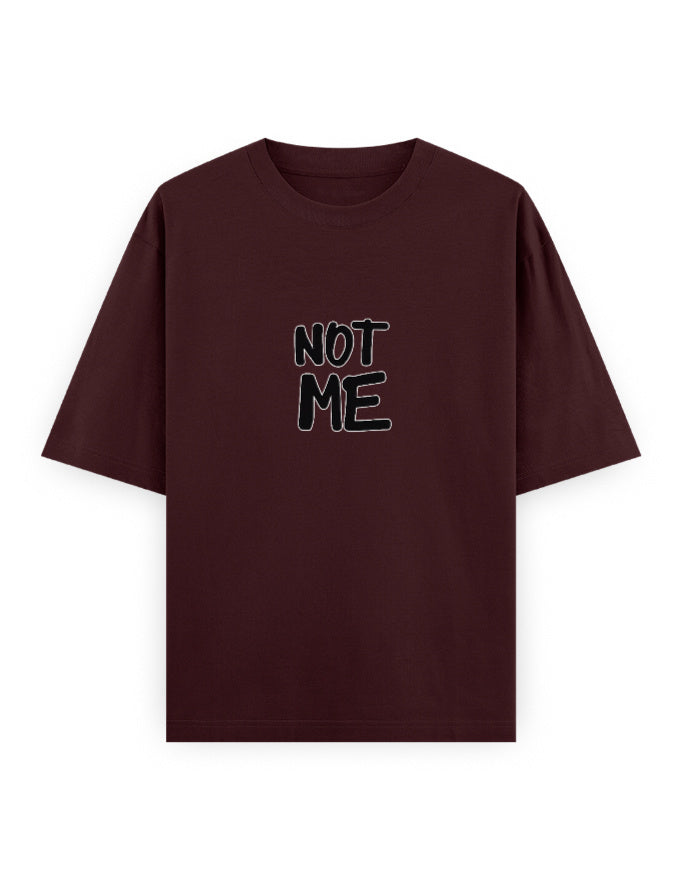 Not Me Oversized T Shirt for Women - Front View | House Of Anit