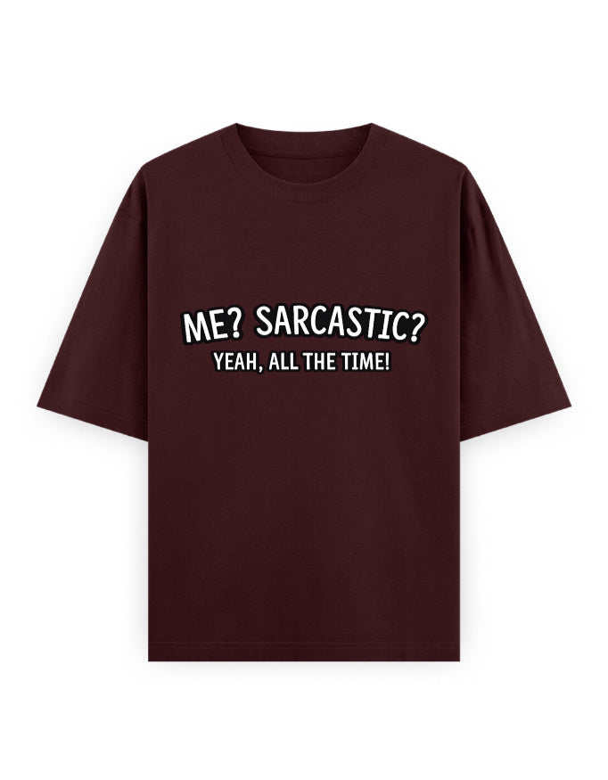 Sarcastic All Time Oversized T Shirt for Women - Front View | House Of Anit