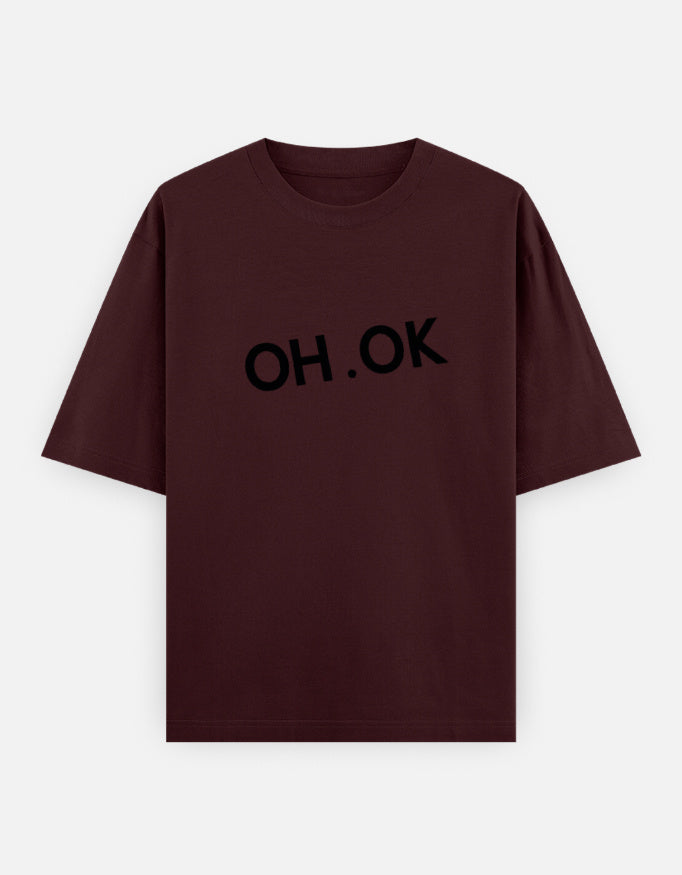 Oh OK Oversized T Shirt for Women - Front View | House Of Anit