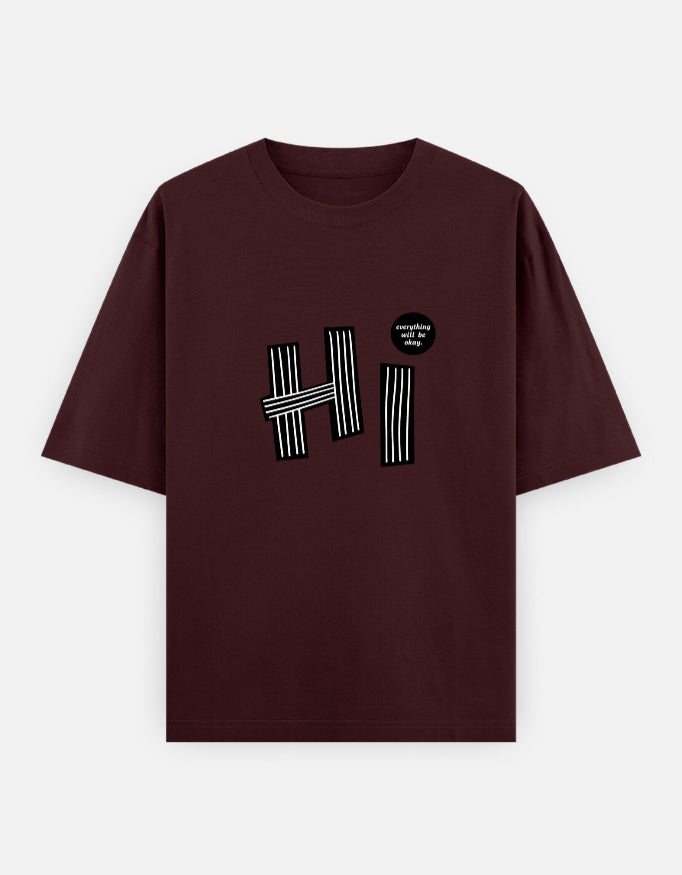 Hi Everything Okay Oversized T Shirt for Women - Front View | House Of Anit