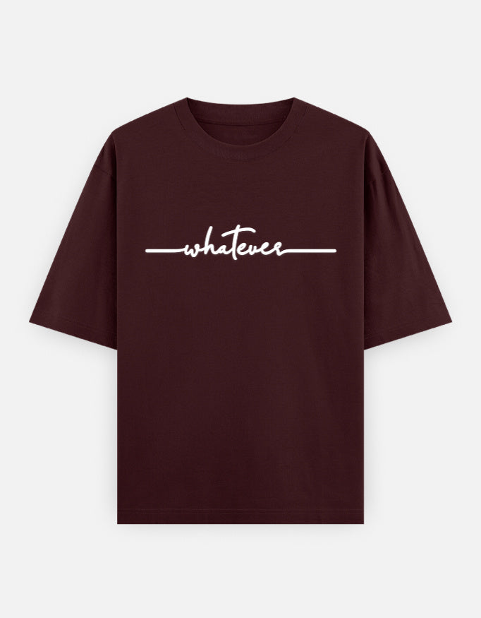 Whatever Oversized T Shirt for Women - Front View | House Of Anit