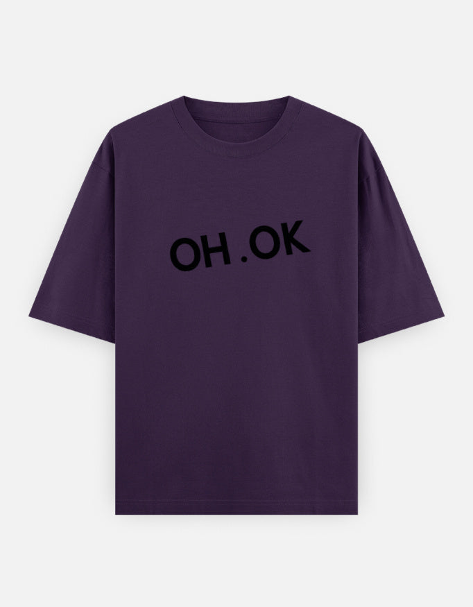 Oh OK Oversized T Shirt for Women - Front View | House Of Anit