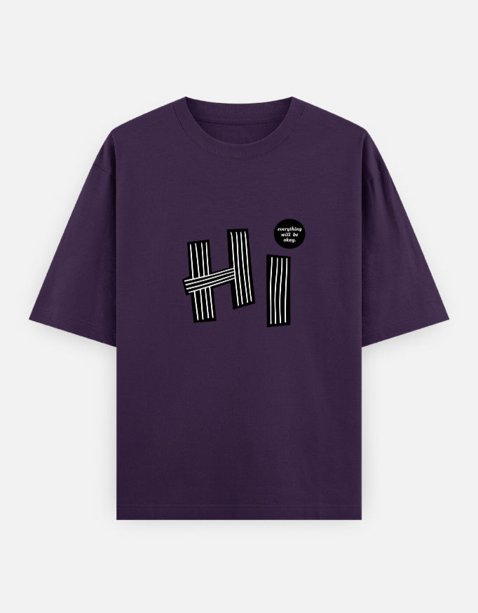 Hi Everything Okay Oversized T Shirt for Women - Front View | House Of Anit