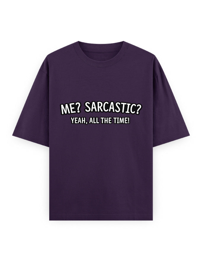Sarcastic All Time Oversized T Shirt for Women - Front View | House Of Anit