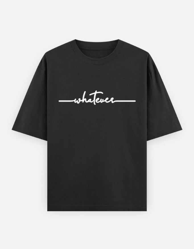 Whatever Oversized T Shirt for Women - Front View | House Of Anit