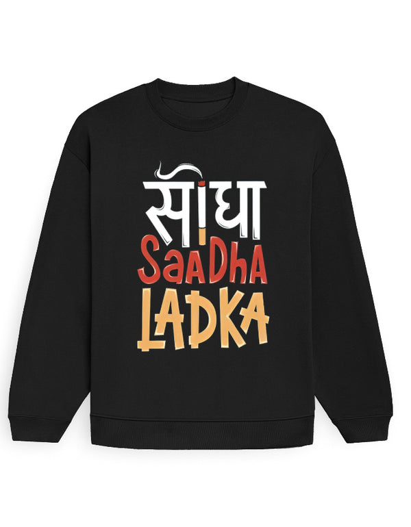 Seedha Saadha Ladka Sweatshirt