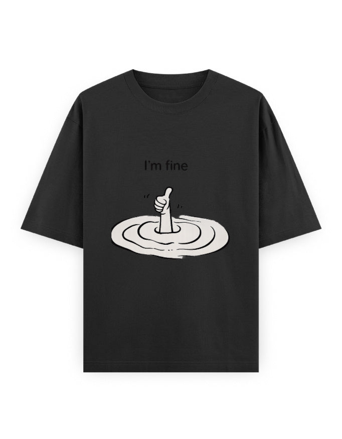 I Am Fine Oversized T Shirt for Women - Front View | House Of Anit