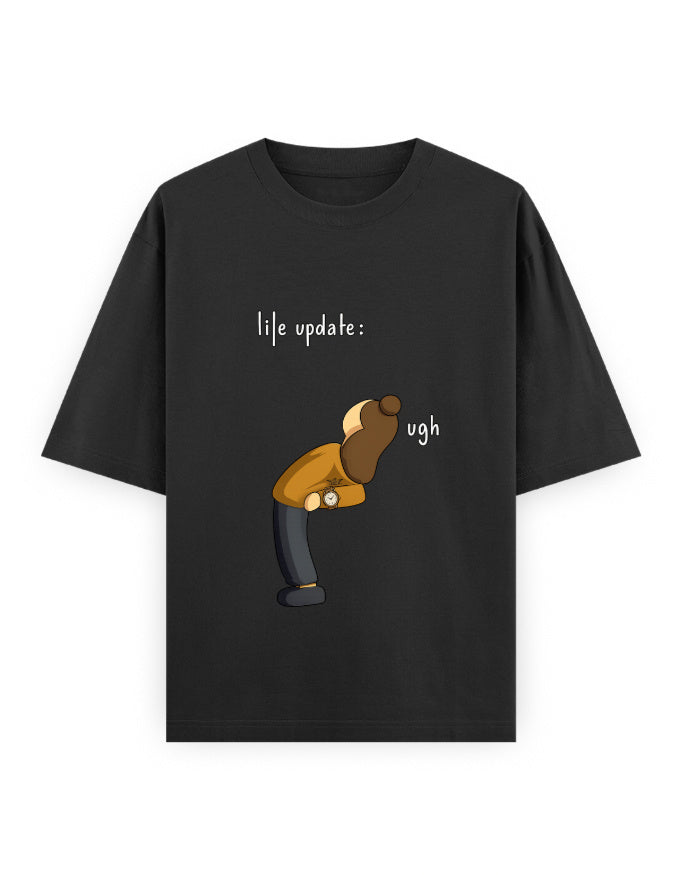 Life Update Ugh Oversized T Shirt for Women - Front View | House Of Anit