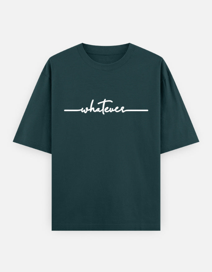 Whatever Oversized T Shirt for Women - Front View | House Of Anit