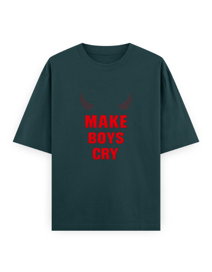 Make Boys Cry Bold Oversized T Shirt for Women - Front View | House Of Anit