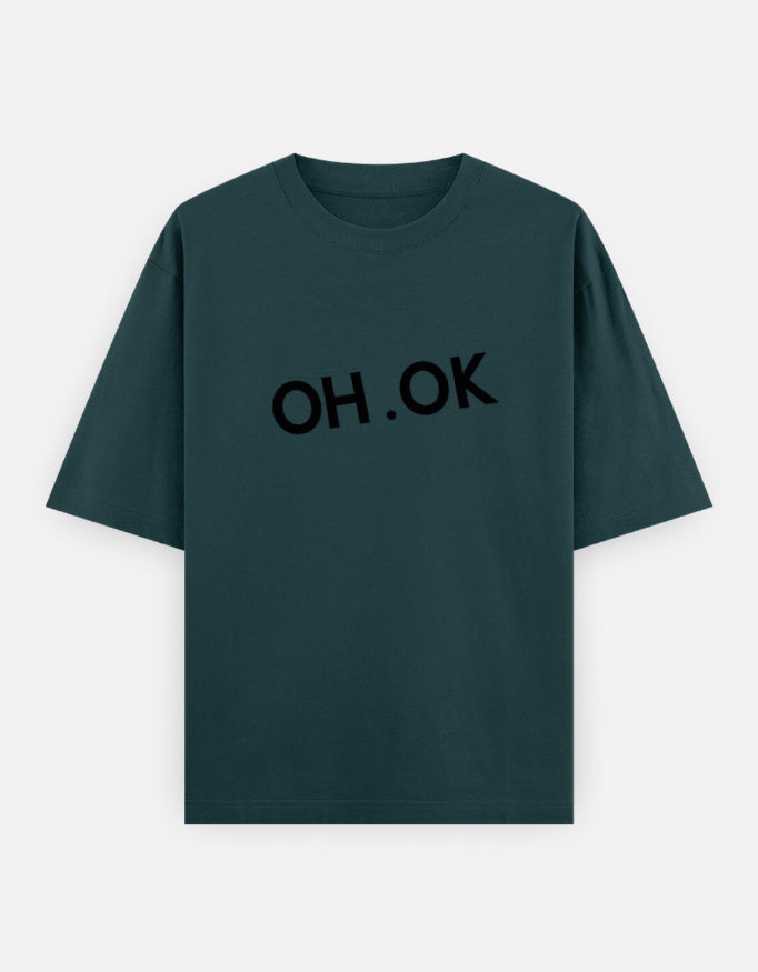 Oh OK Oversized T Shirt for Women - Front View | House Of Anit
