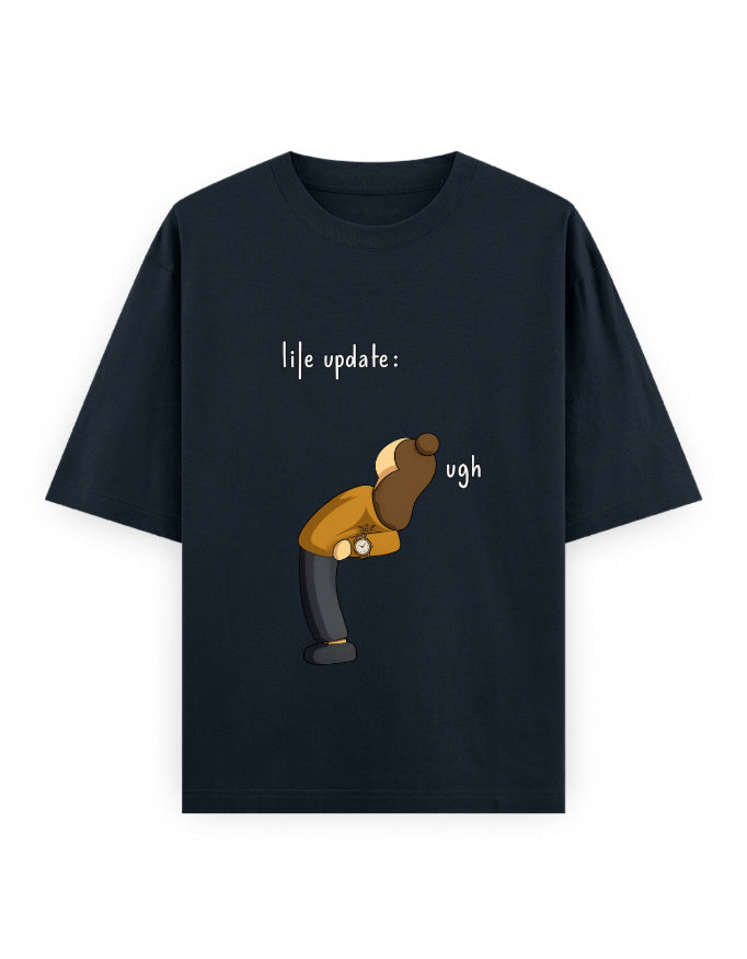 Life Update Ugh Oversized T Shirt for Women - Front View | House Of Anit