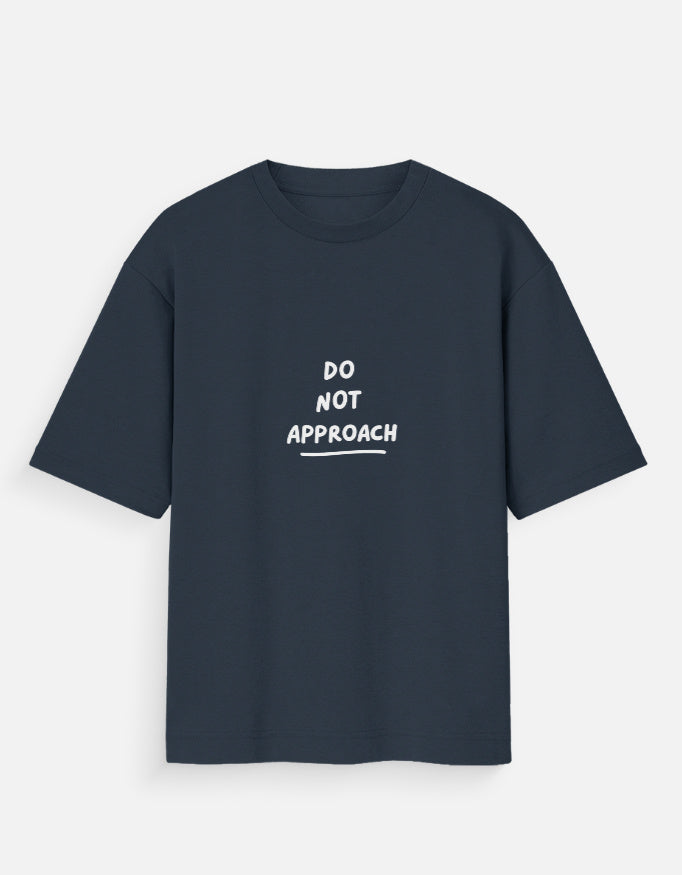 Do Not Approach Oversized T Shirt for Women - Front View | House Of Anit