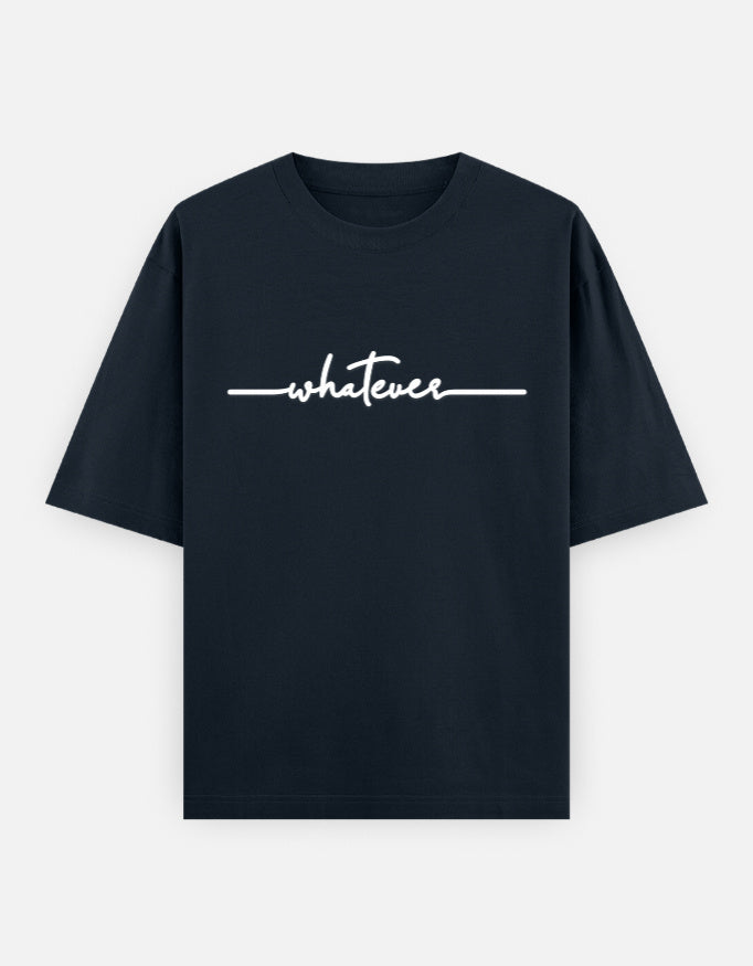 Whatever Oversized T Shirt for Women - Front View | House Of Anit