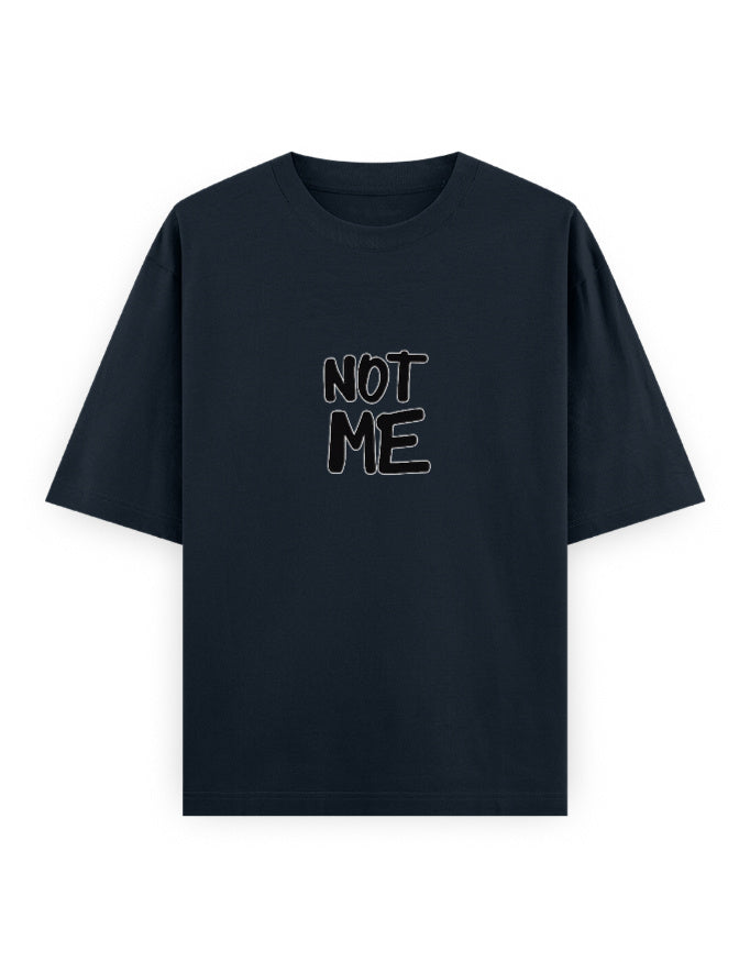 Not Me Oversized T Shirt for Women - Front View | House Of Anit