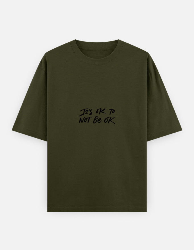 Not OK To Be OK Oversized T Shirt for Women - Front View | House Of Anit