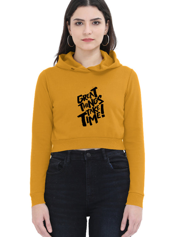 Great Things Take Time Cropped Hoodie