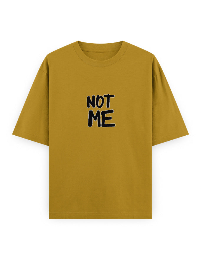 Not Me Oversized T Shirt for Women - Front View | House Of Anit