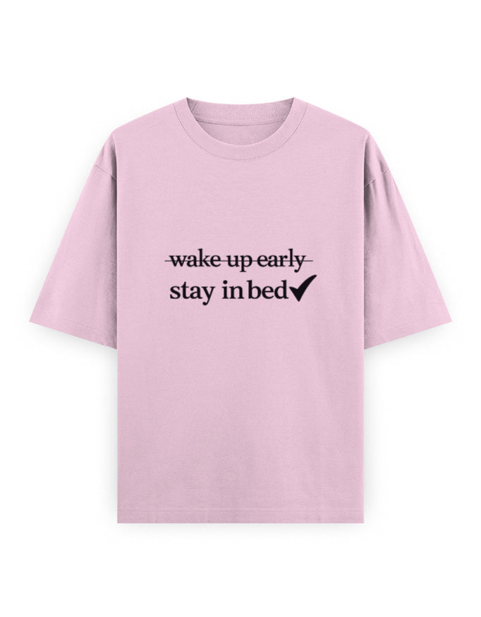 Stay In Bed Oversized T Shirt for Women - Front View | House Of Anit