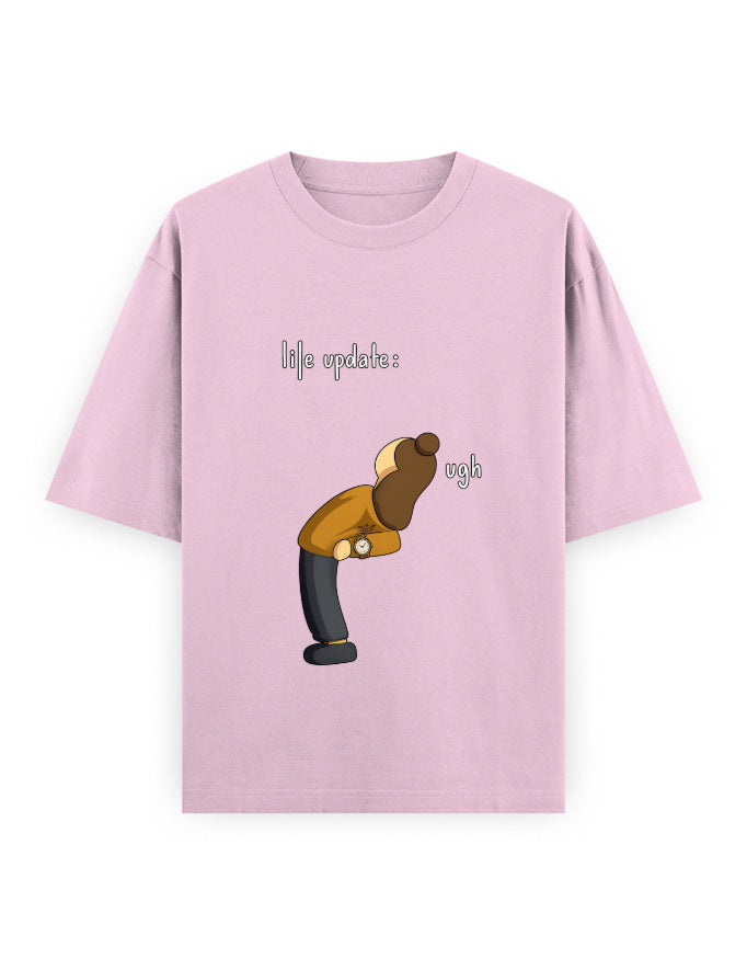 Life Update Ugh Oversized T Shirt for Women - Front View | House Of Anit