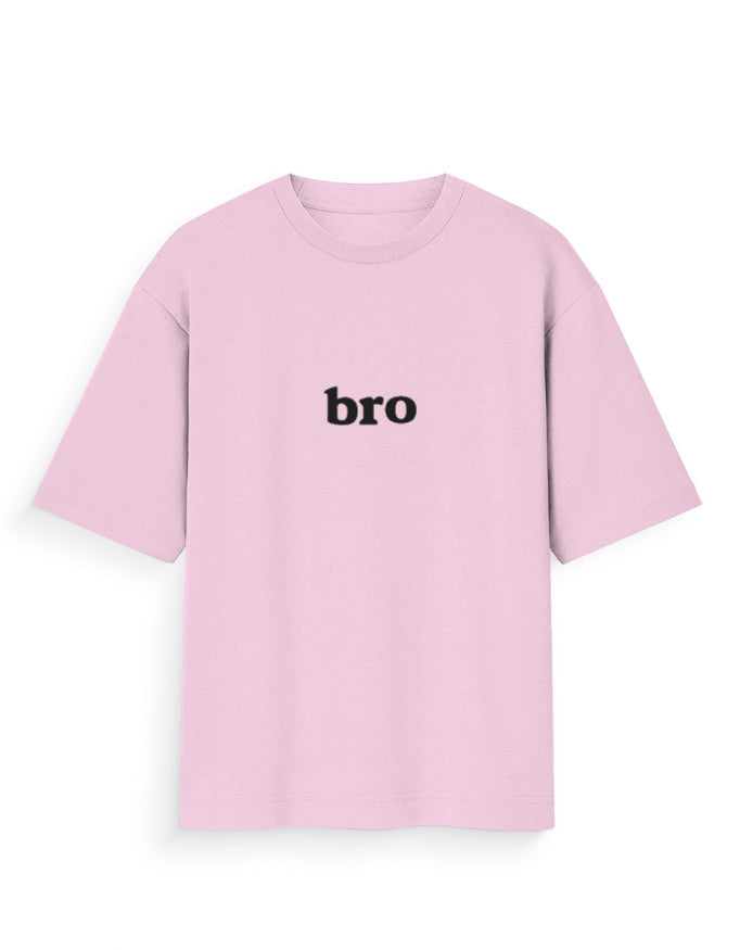 Bro Oversized T Shirt for Women - Front View | House Of Anit