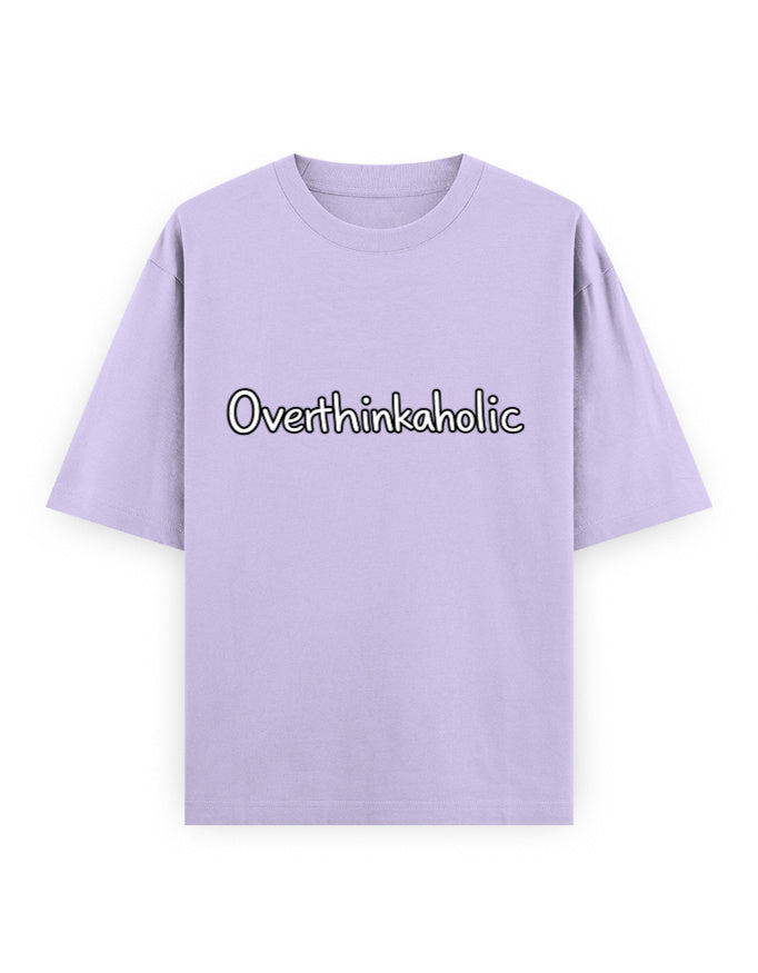 Overthinkaholic Oversized T Shirt for Women - Front View | House Of Anit