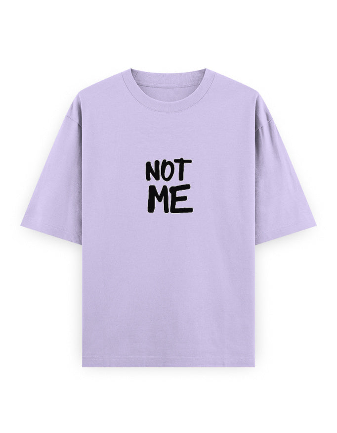 Not Me Oversized T Shirt for Women - Front View | House Of Anit