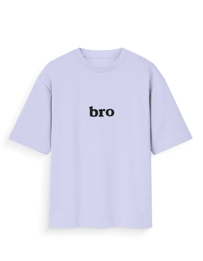 Bro Oversized T Shirt for Women - Front View | House Of Anit