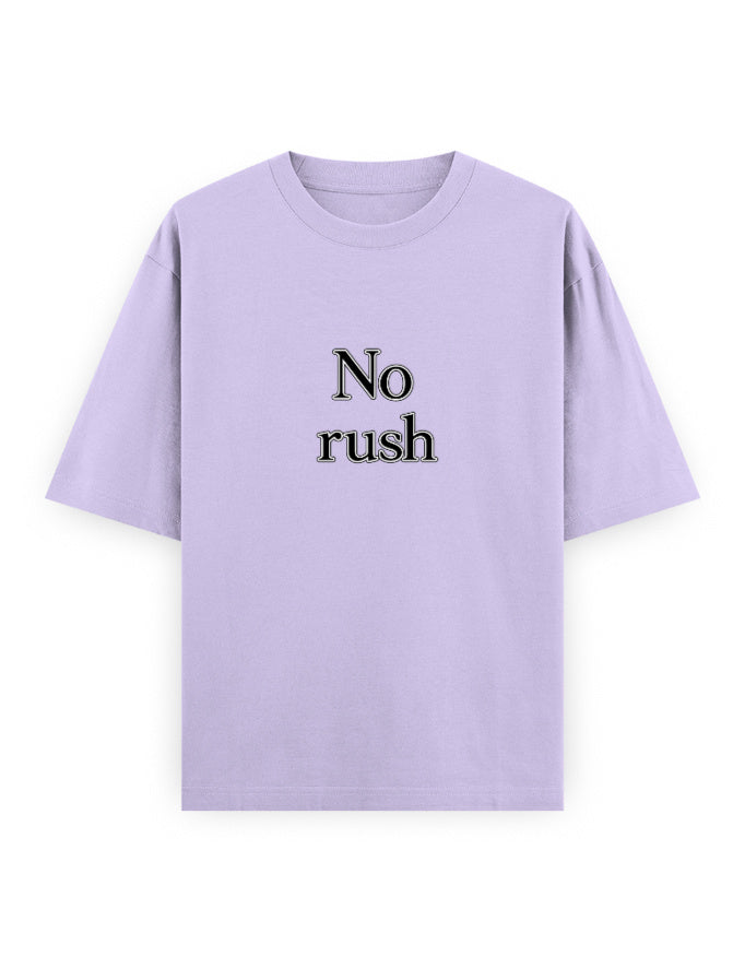 No Rush Oversized T Shirt for Women - Front View | House Of Anit