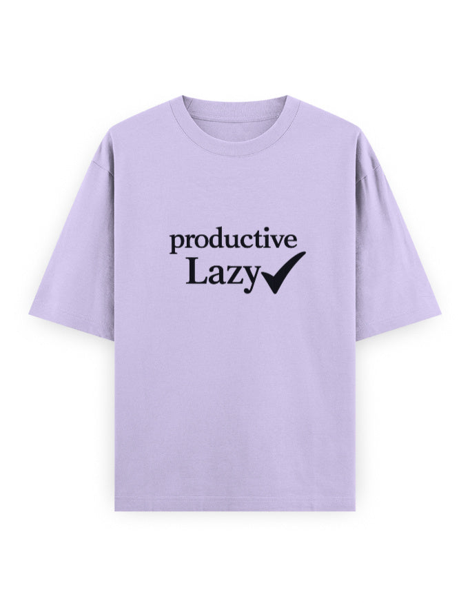 Productive Lazy Oversized T Shirt for Women - Front View | House Of Anit